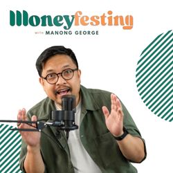 cover art for Moneyfesting with Manong George