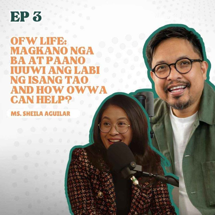 cover art for OFW Life: Magkano nga ba at Paano Iuuwi ang Labi ng Isang Tao and how OWWA can help?