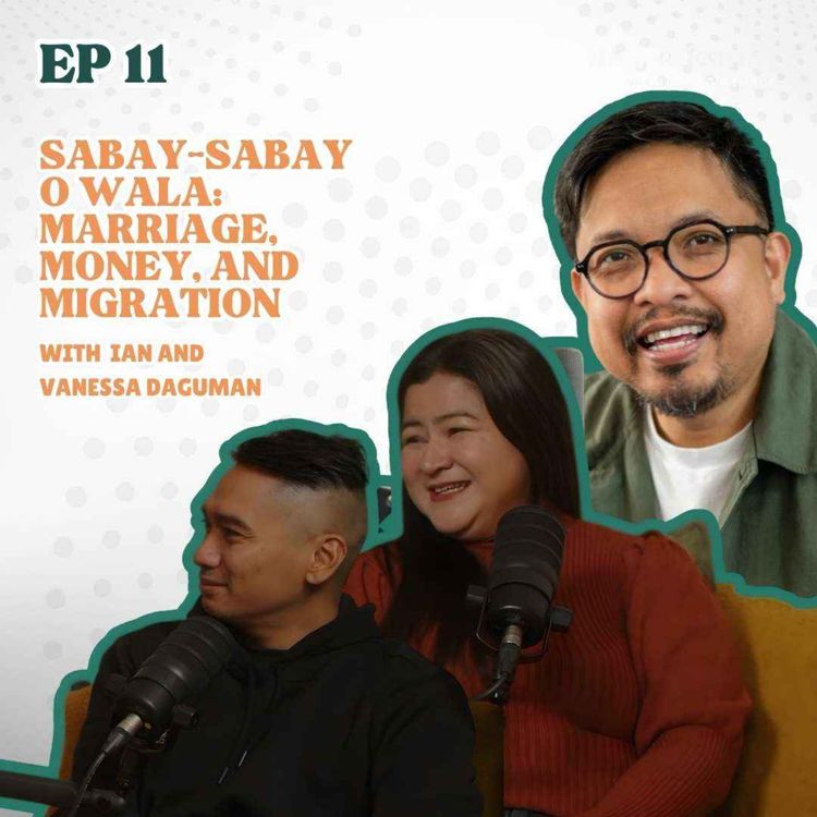 cover art for Sabay-Sabay o Wala: Marriage, Money, and Migration