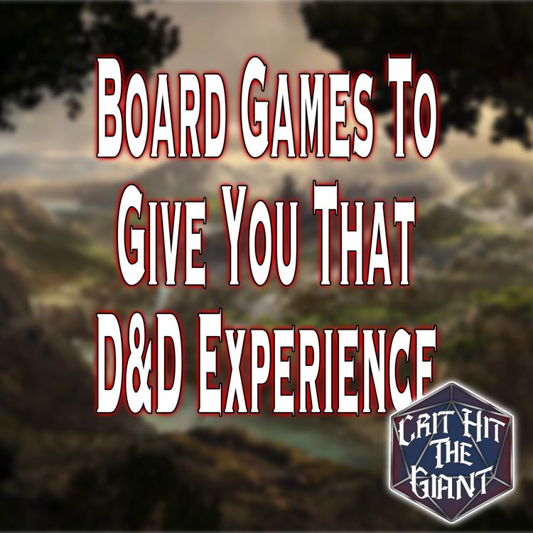 cover art for Board Games To Give You That D&D Experience