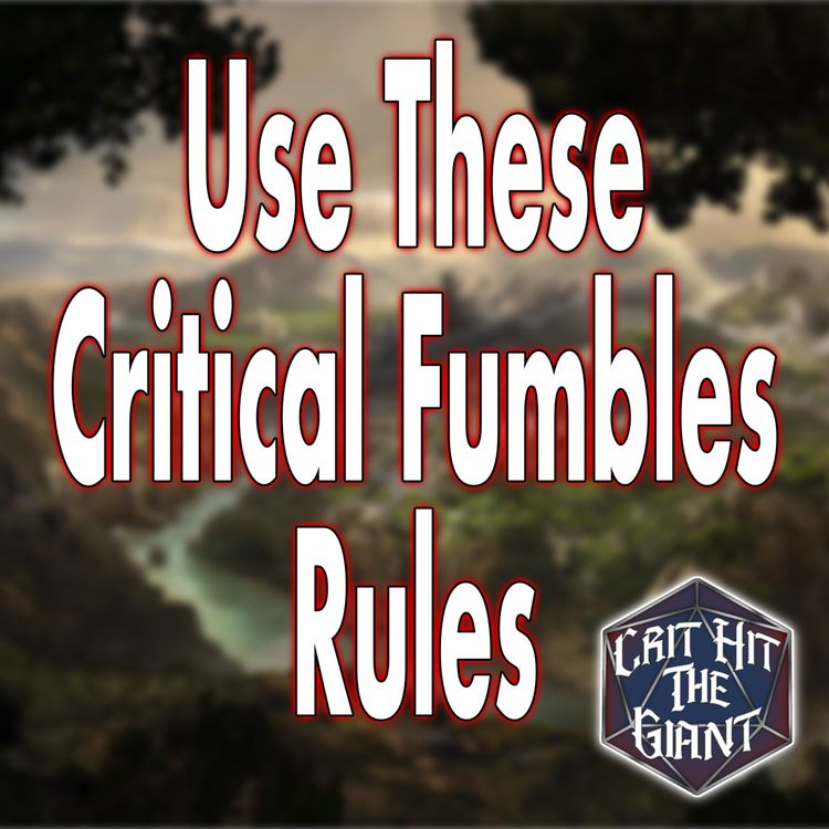 cover art for Use These Critical Fumbles Rules