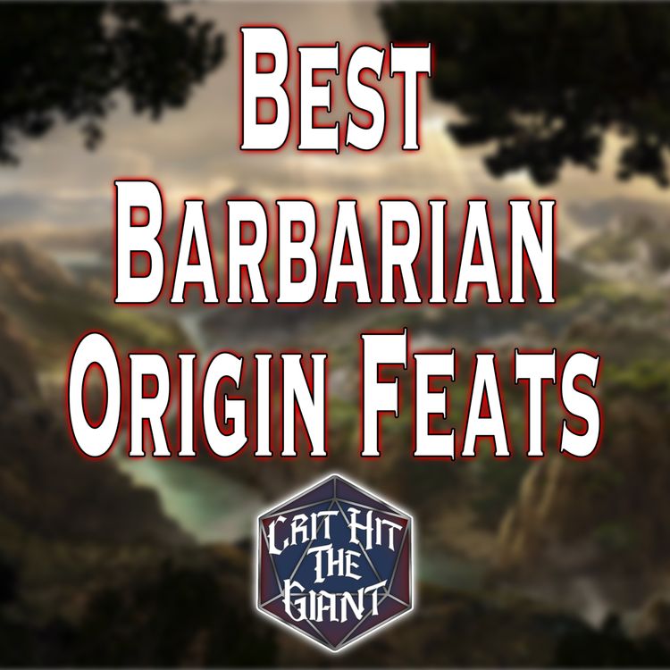 cover art for Best Origin Feats For Barbarians