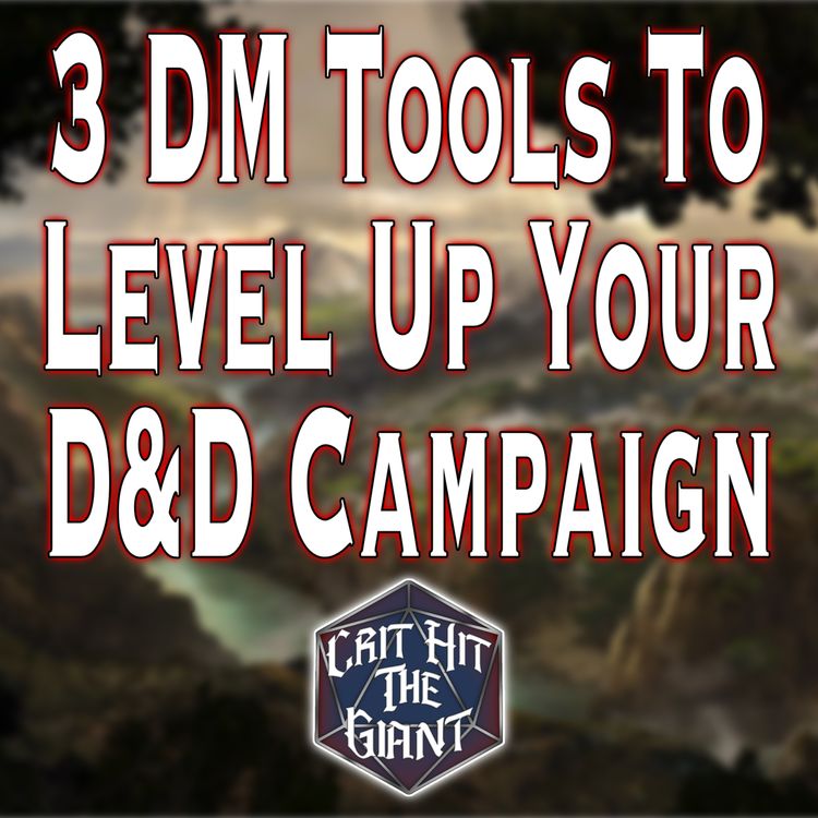 cover art for 3 DM Tools To Level Up Your D&D Campaign