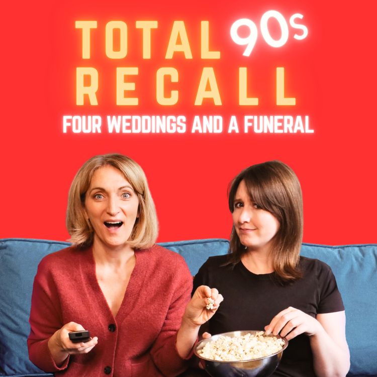 cover art for Four Weddings and a Funeral: Bonking Brits, Bridesmaids & Comedy Beats