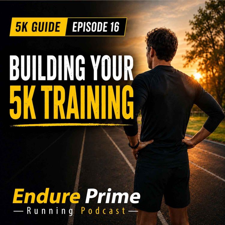 cover art for Episode 16: The 5K Training Guide - Part 1
