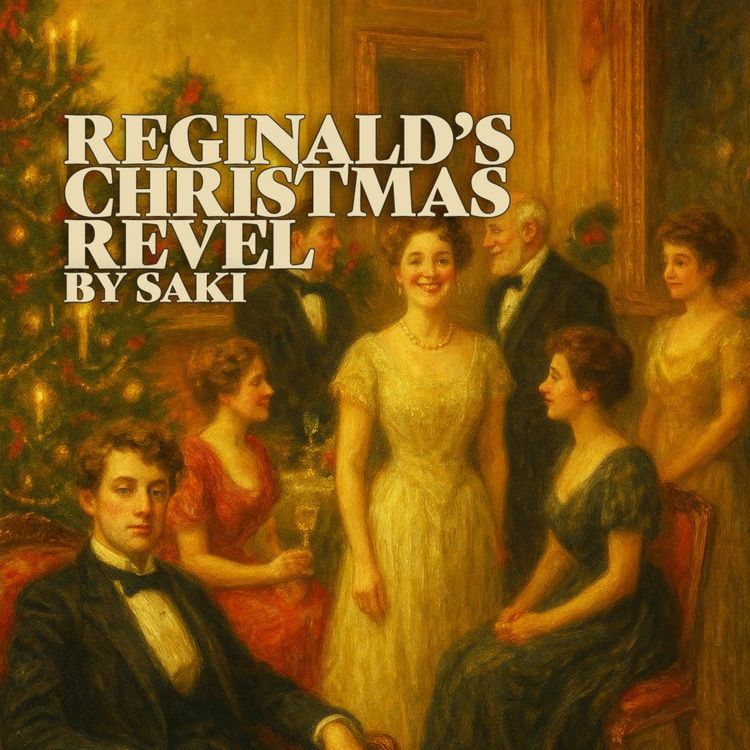 cover art for Reginald's Christmas Revel – a Classic Christmas Tale by Saki