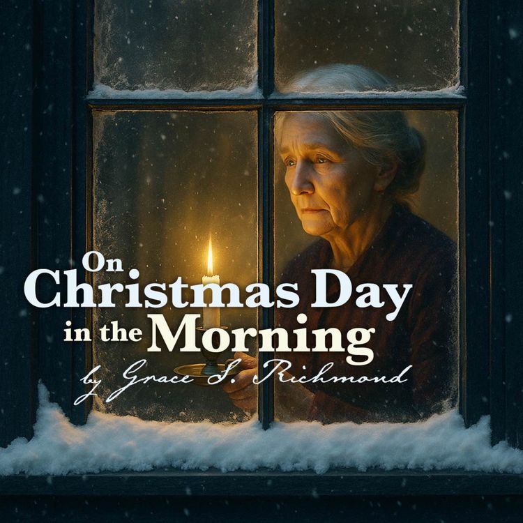 cover art for On Christmas Day in the Morning – A Classic Christmas Story by Grace S. Richmond