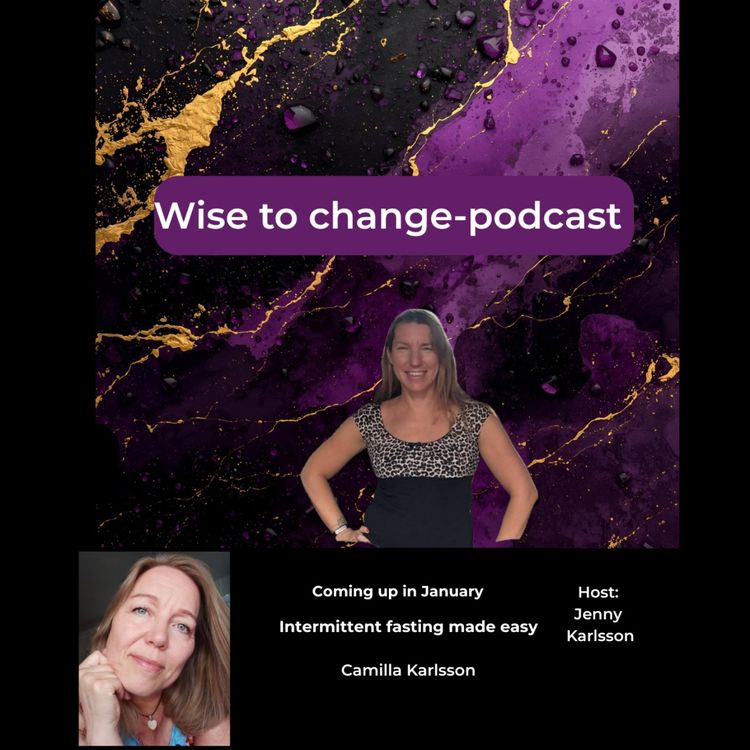 cover art for 2. Theme: Intermittent fasting made easy. Guest: Camilla Karlsson