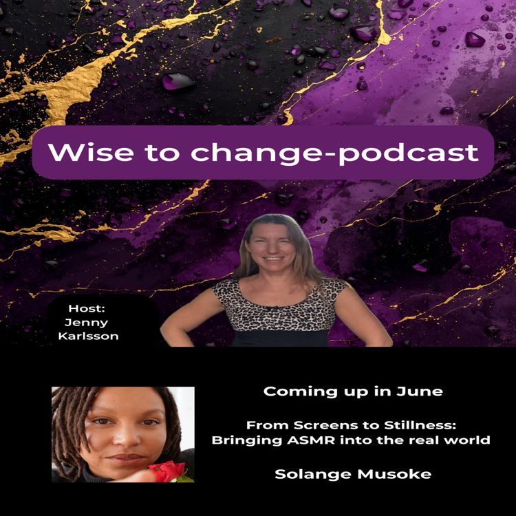 cover art for 8. From screens to stillness: Bringing ASMR into the real world Guest: Solange Musoke