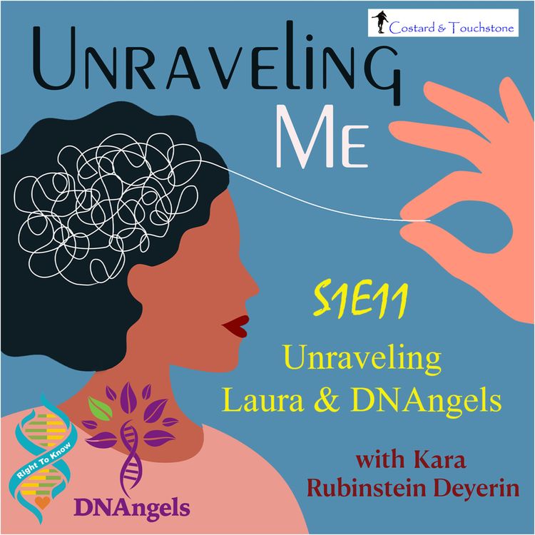cover art for S1E11 Unraveling Laura & DNAngels