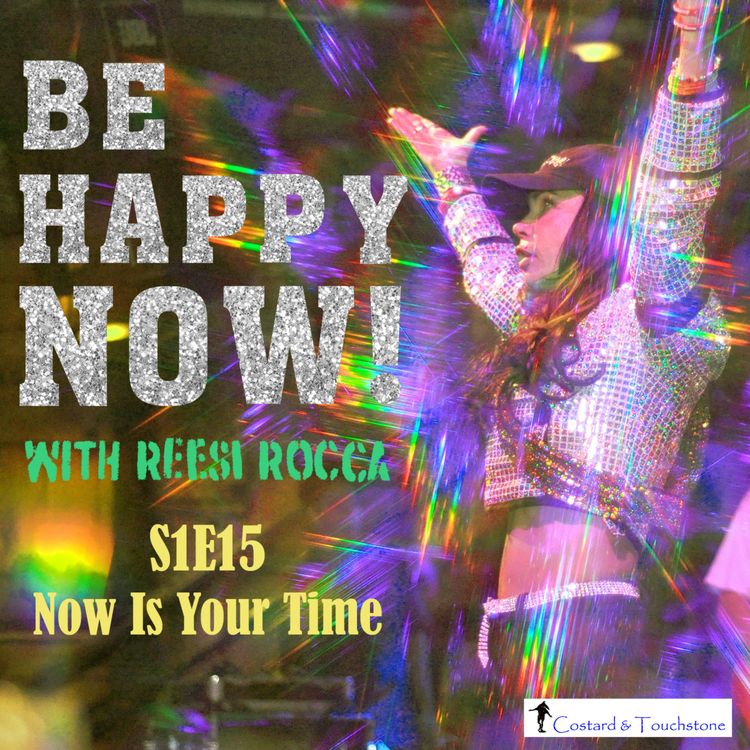 cover art for S1E15 Now Is Your Time