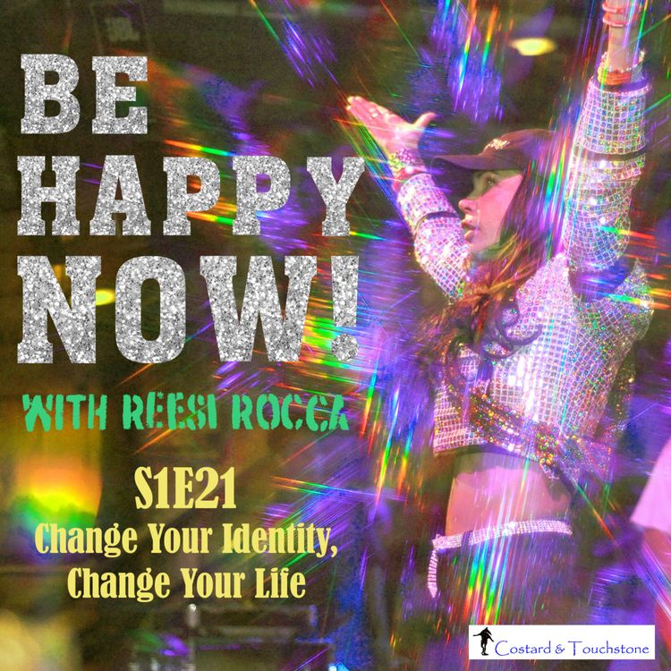 cover art for S1E21 Change Your Identity, Change Your Life