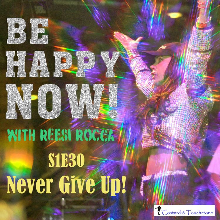 cover art for S1E30 Never Give Up!