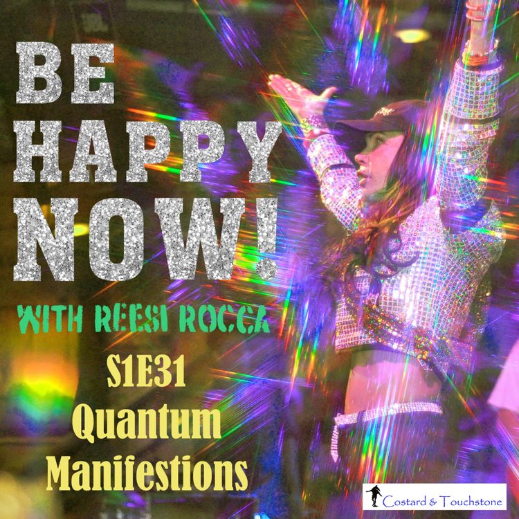cover art for S1E31 Quantum Manifestations