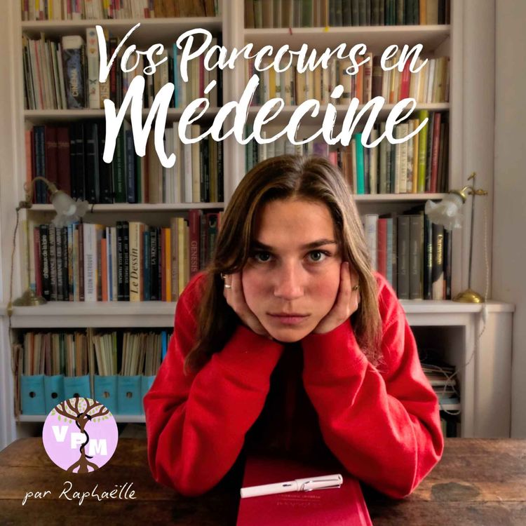 cover art for PRESSION DE LA PERFORMANCE avec Lise (interne en médecine intensive et réanimation)