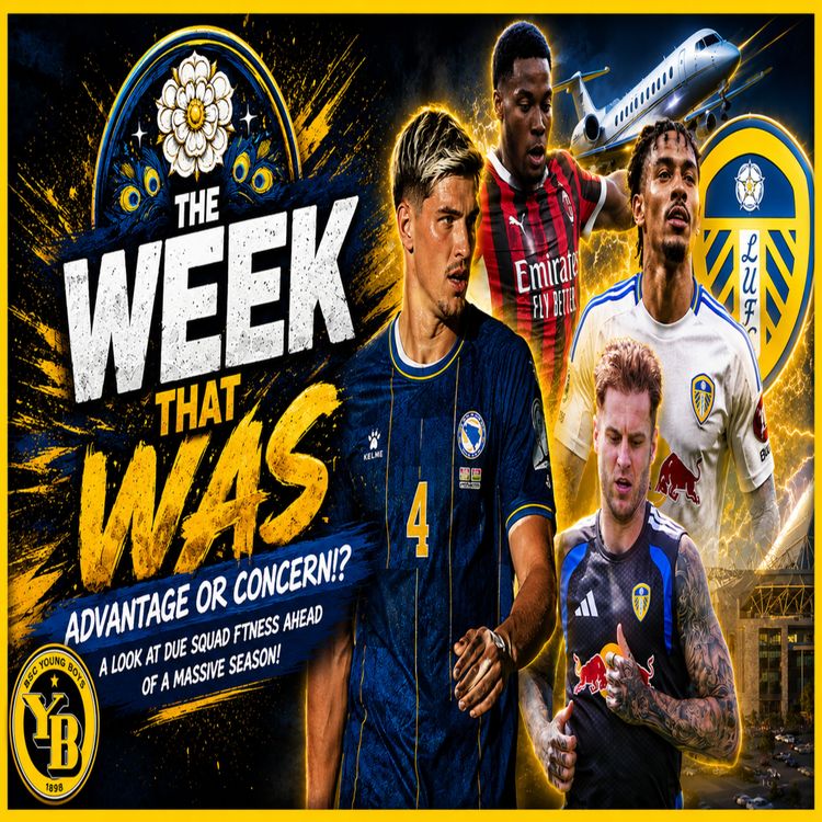 cover art for THE WEEK THAT WAS - Leeds United