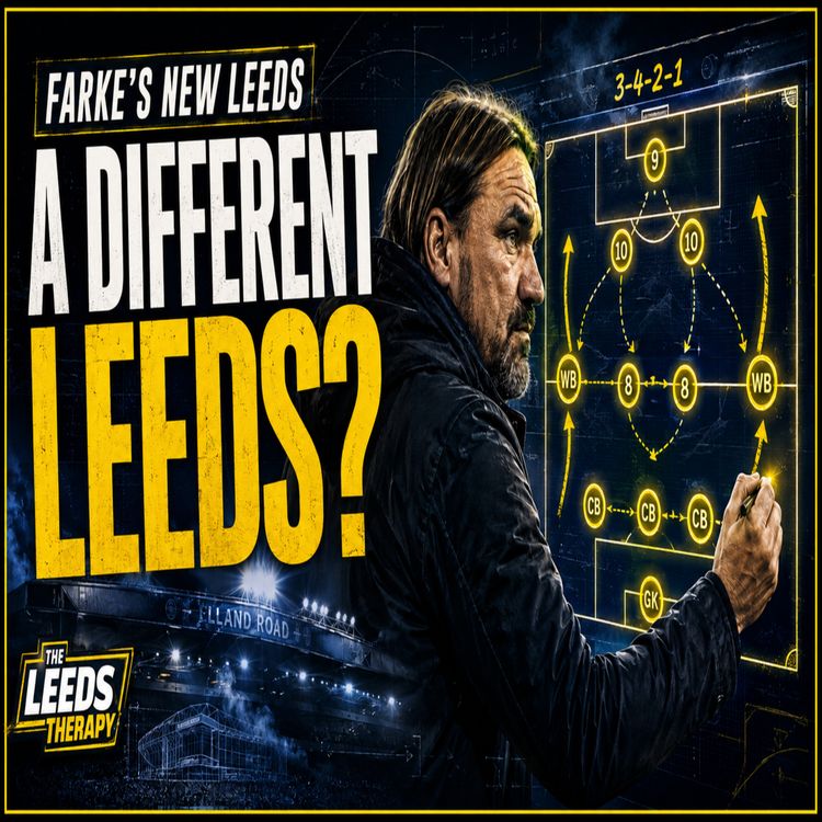 cover art for 🚨FARKES LEEDS 2.0 🚨Has He Finally Reinvented Leeds United🚨