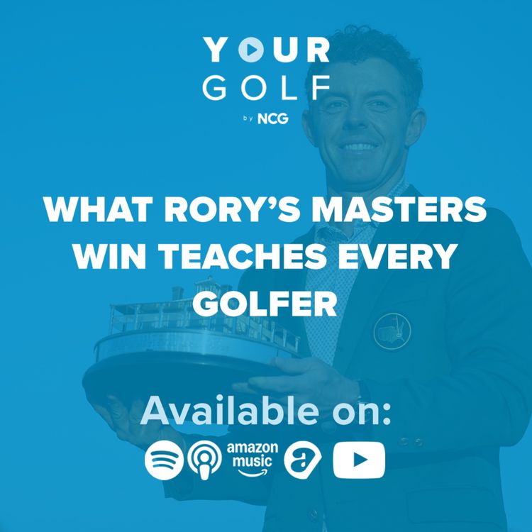 cover art for What Rory’s Masters Win Teaches Every Golfer