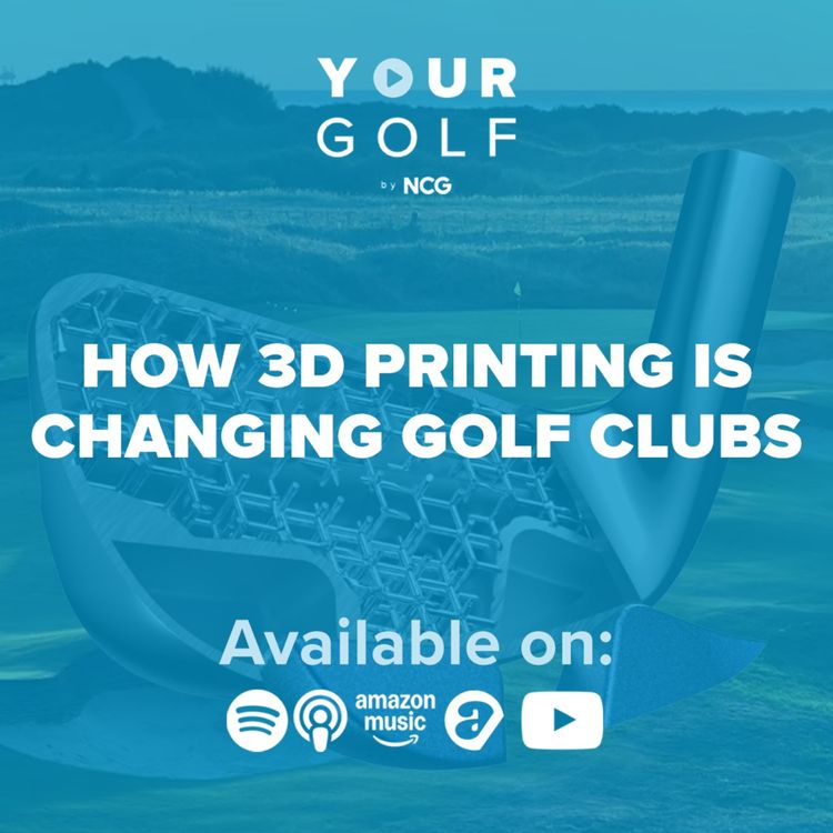 cover art for How 3D Printing Is Changing Golf Clubs