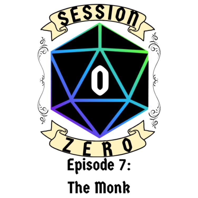 cover art for Session Zero - Ep. 7