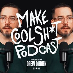 cover art for MAKE COOL SH*T