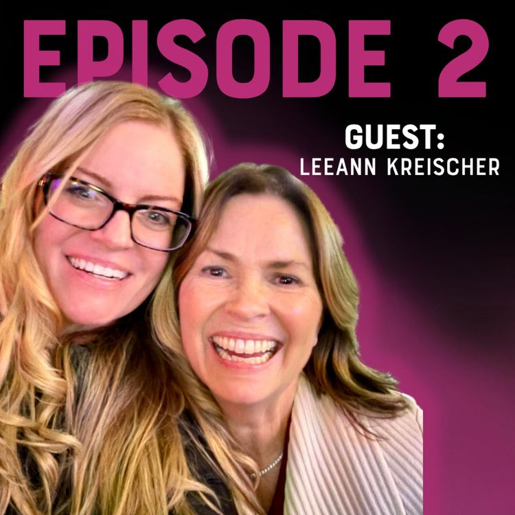cover art for LeeAnn Kreischer on Reinvention, Marriage & Empty Nest Life - Part 1