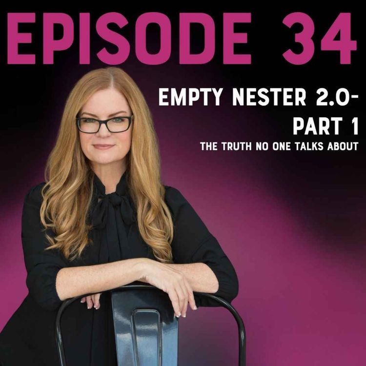 cover art for Empty Nesting 2.0 | Part 1 -- When they graduate from College, what's next?