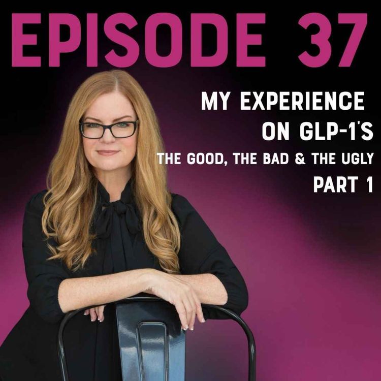 cover art for My Story with GLP-1's | Part 1