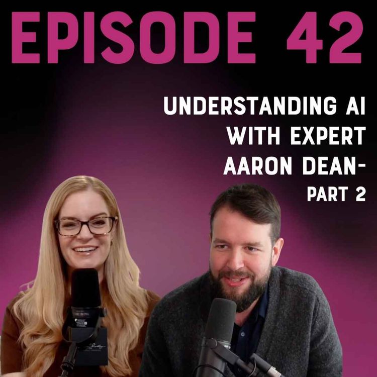 cover art for Understanding AI with Aaron Dean | Part 2