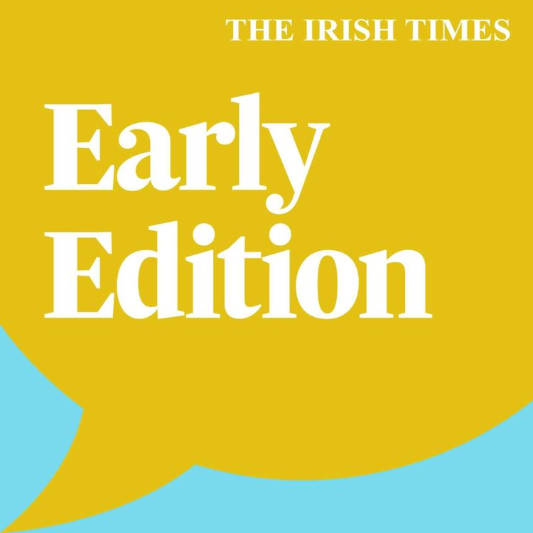 cover art for Suspected Russian drones off Howth coast, and today's other top stories. 