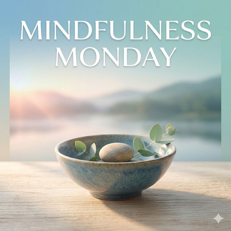 cover art for Mindfulness Monday 2