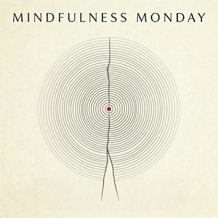 cover art for Mindfulness Monday 15