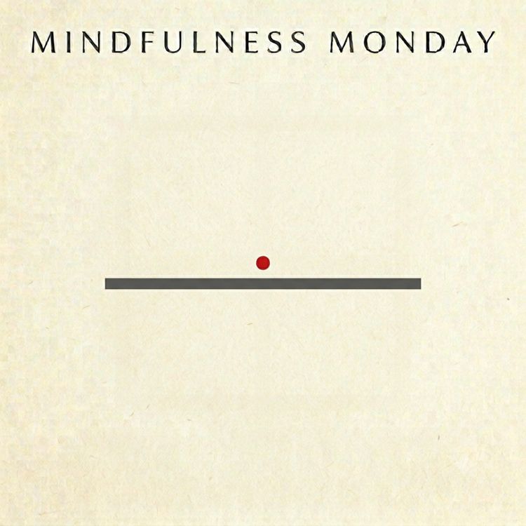 cover art for Mindfulness Monday 19