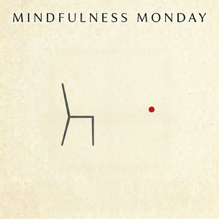 cover art for Mindfulness Monday 20