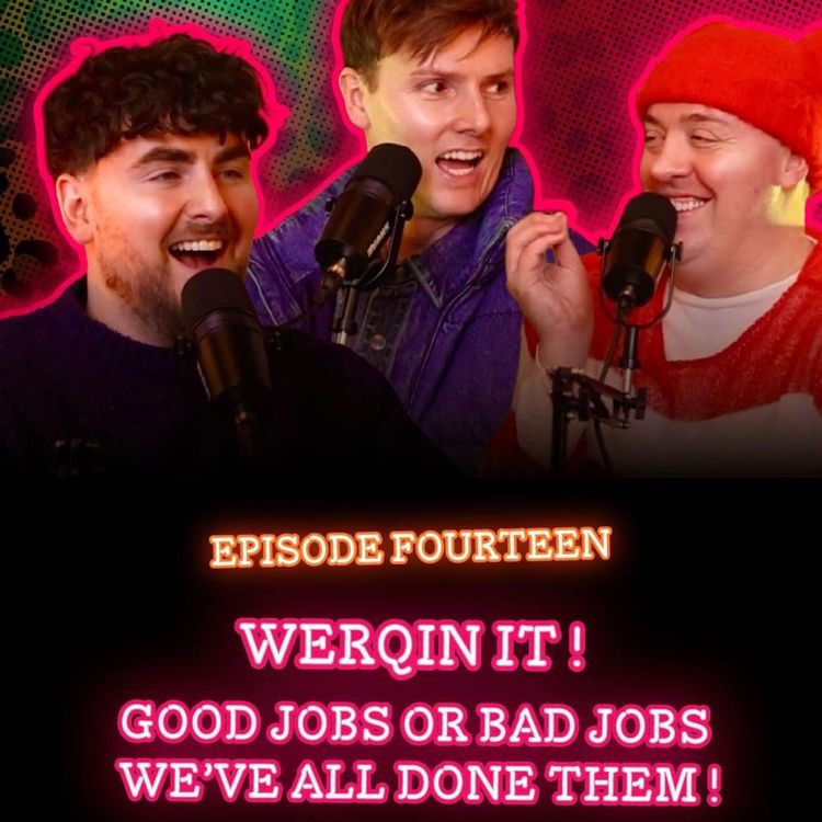 cover art for Episode 14: Werqin it!