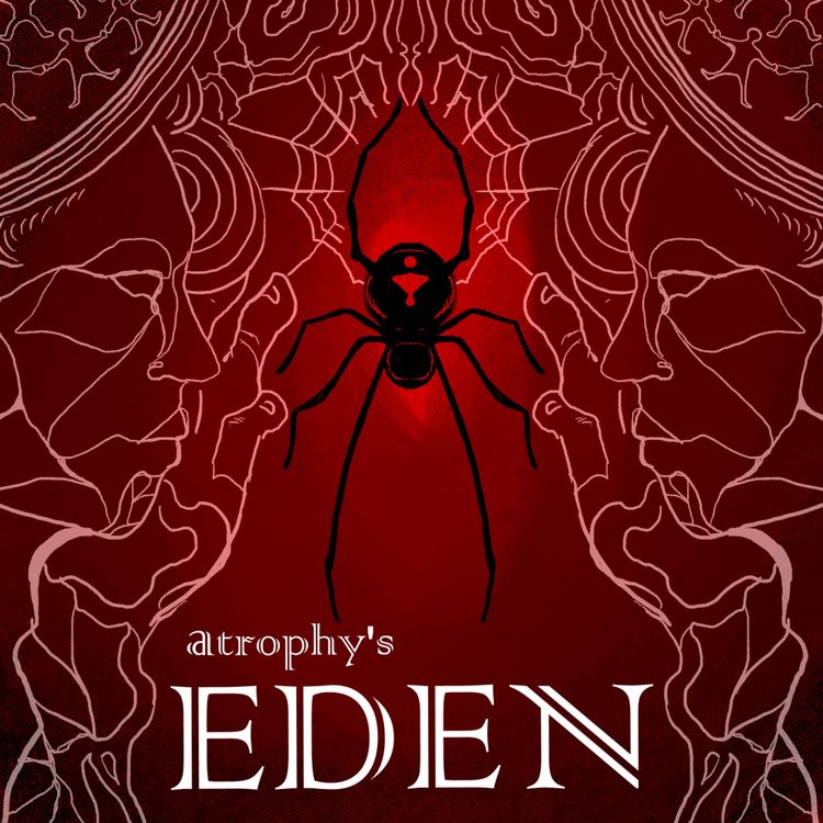 cover art for Atrophy’s Eden: The Pilot Episode