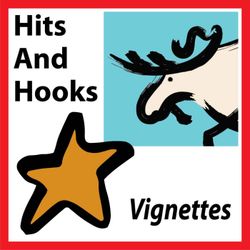 cover art for Hits And Hooks Vignettes
