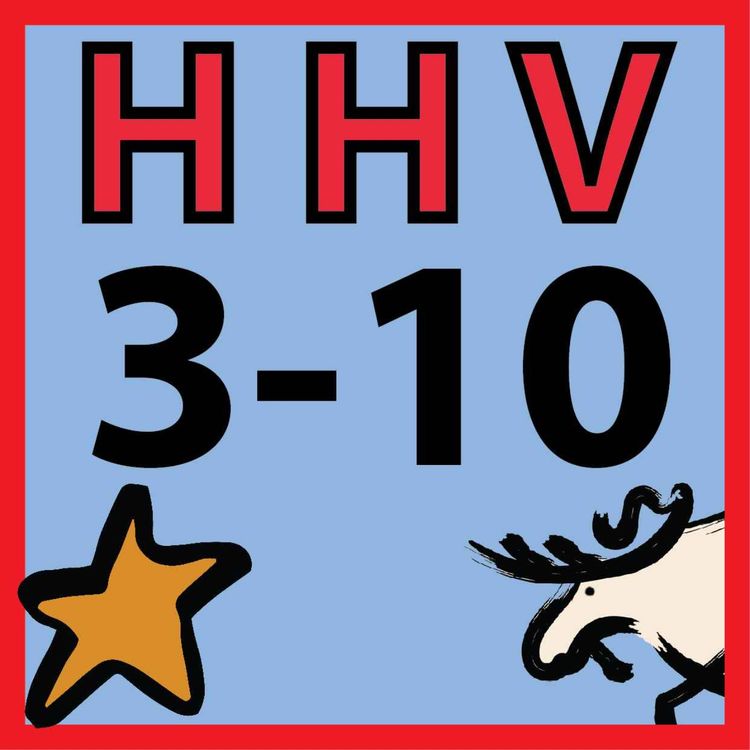 cover art for Some Things Change, Some Stay The Same ||: HHV Ep 3-10