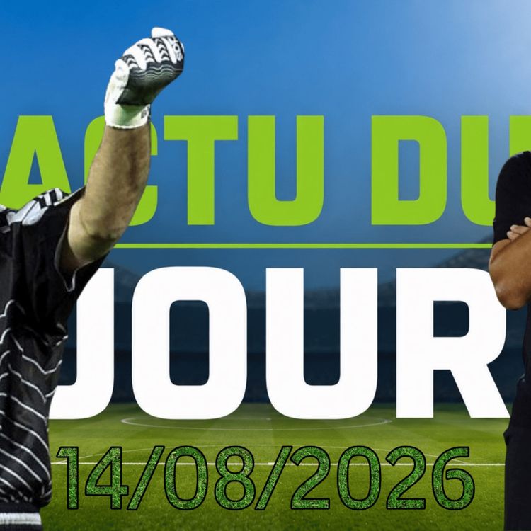 cover art for Xavi sélectionneur des Pays-Bas, Actu Ligue 1 et Barthez de retour en EDF !