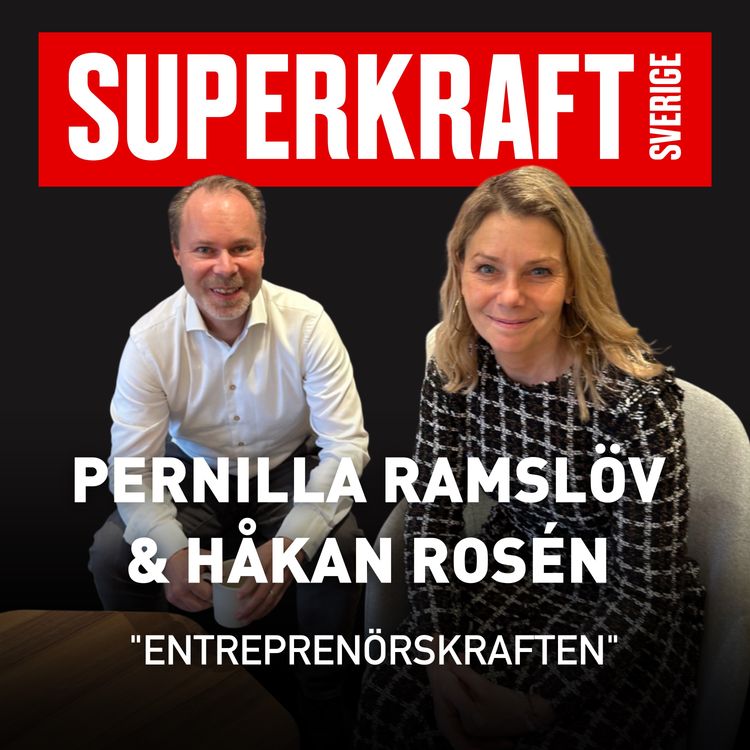 cover art for #3 Pernilla Ramslöv & Håkan Rosén –Entreprenörskraften