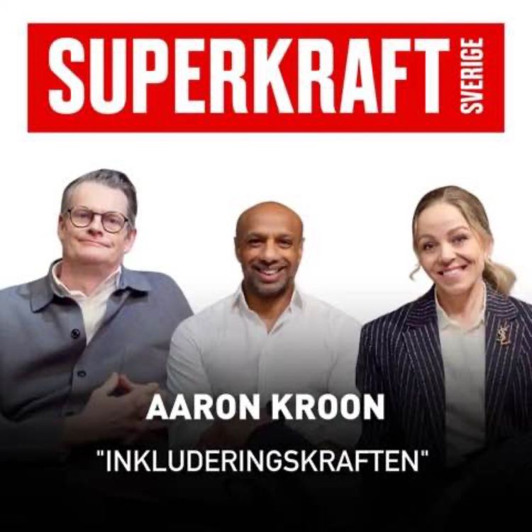 cover art for #13   Aaron Kroon: Inkluderingskraften