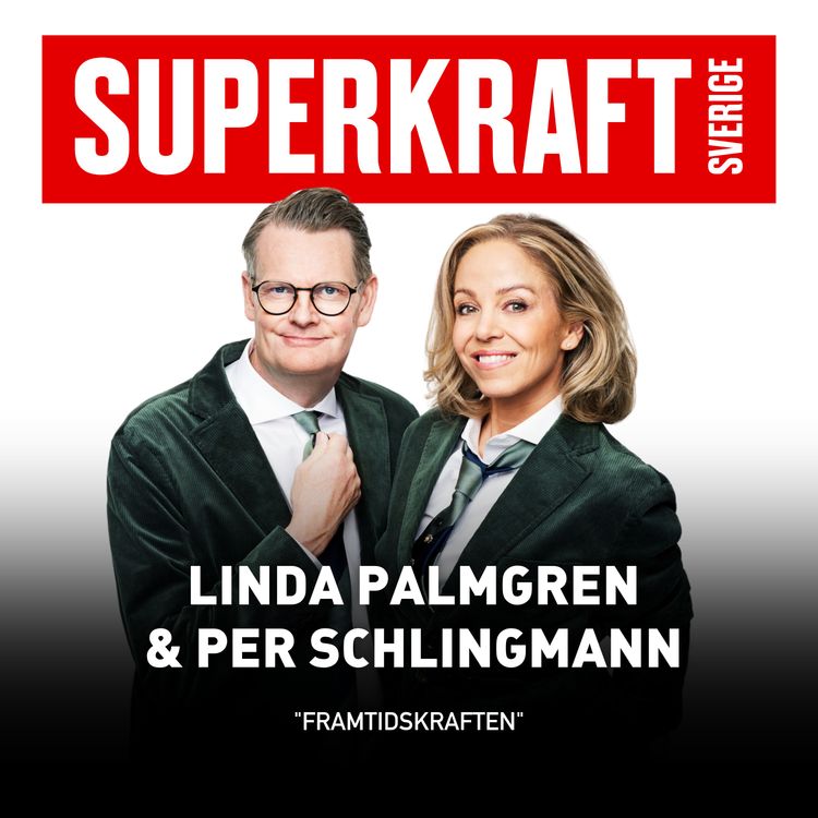 cover art for #32 Framtidskraften – Linda Palmgren & Per Schlingmann