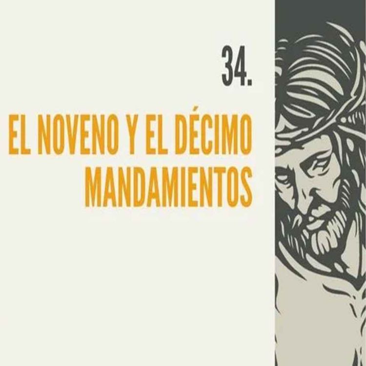 cover art for 34.- El noveno y el décimo mandamientos