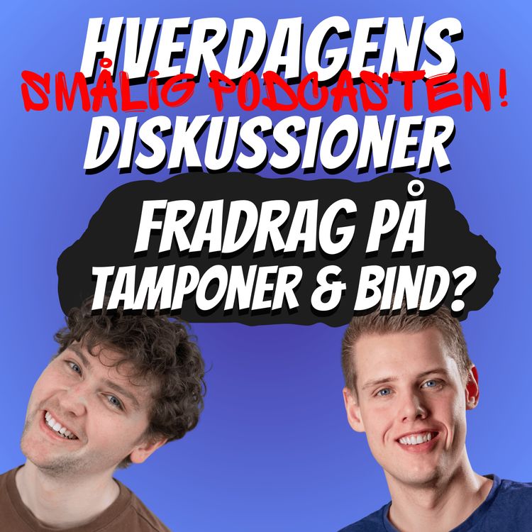 cover art for Fradrag på tamponer & bind?