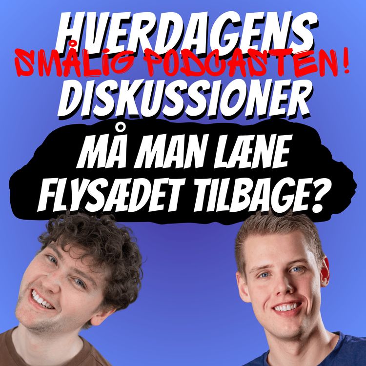 cover art for Må man læne flysædet tilbage?