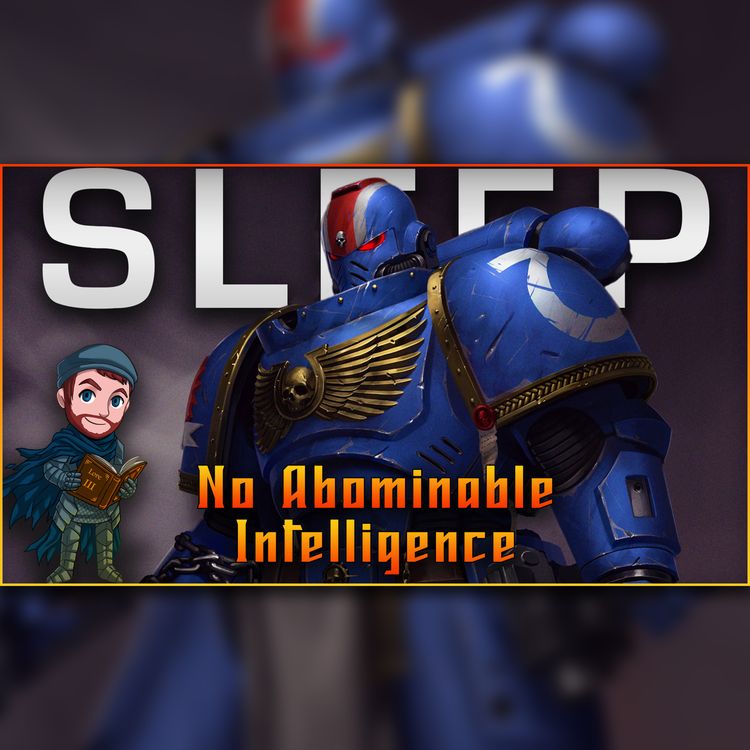 cover art for A Real Human Reads You 8 Hours of Warhammer 40k Lore to Sleep To