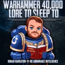 cover art for Warhammer 40k Lore to Sleep To