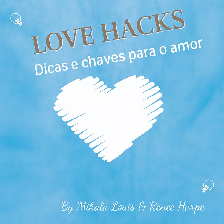 cover art for Bem-vinda ao Love Hacks em português