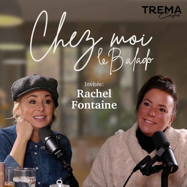 cover art for Chez Moi - EP14 - Rachel Fontaine