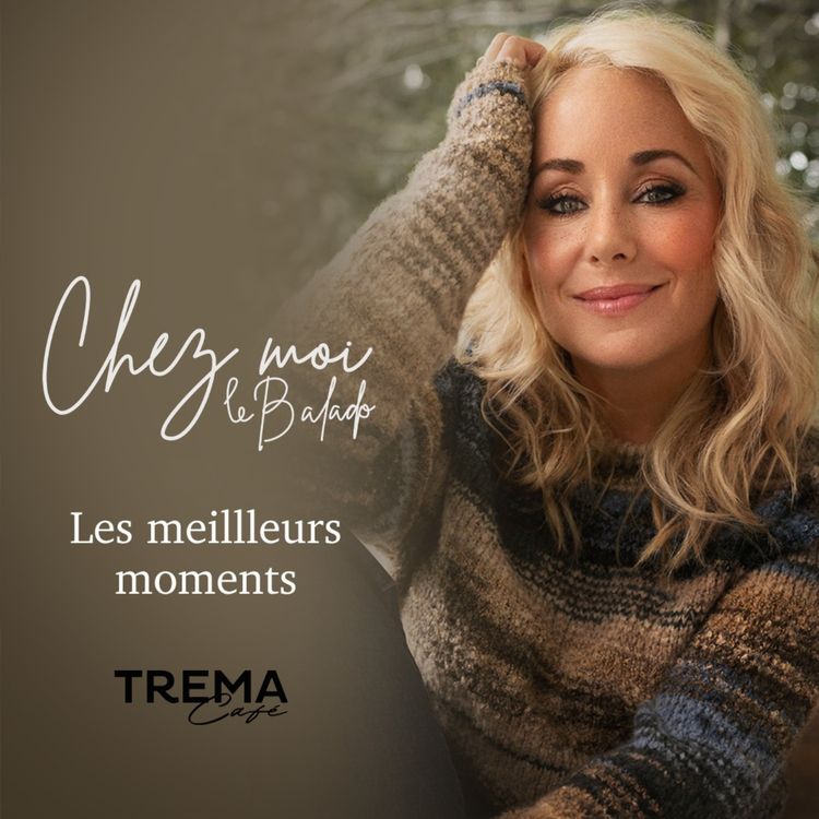cover art for Chez Moi - EP29 - Les meilleurs moments